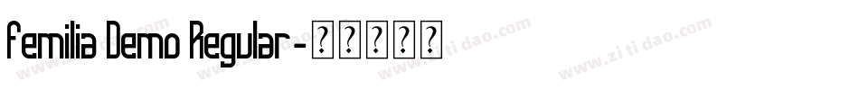 Femilia Demo Regular字体转换